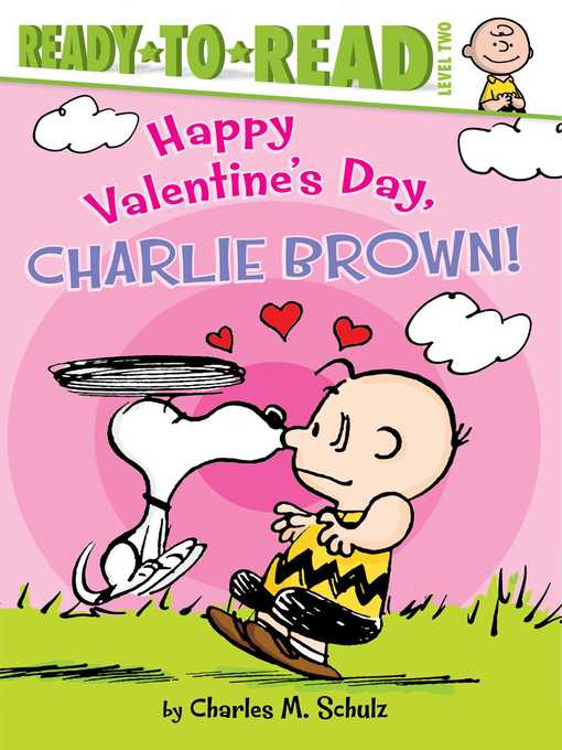 Title details for Happy Valentine's Day, Charlie Brown! by Charles  M. Schulz - Wait list